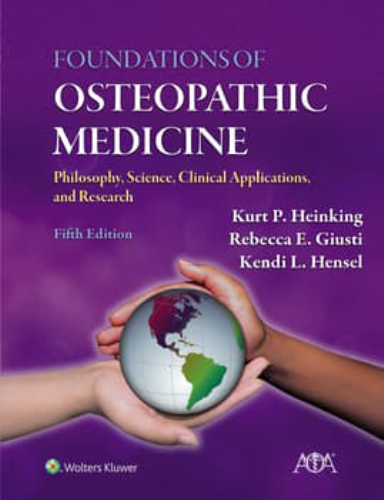 Foundations of Osteopathic Medicine: 5th ed.