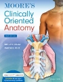 Clinically Oriented Anatomy  Moore, Keith L.  9th ed.