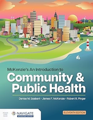 McKenzie's An Introduction to Community and Public Health, 11th ed.